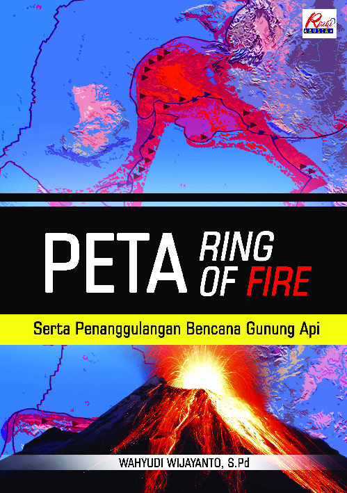 Cover buku Peta ring of fire serta penanggulangan bencana gunung api